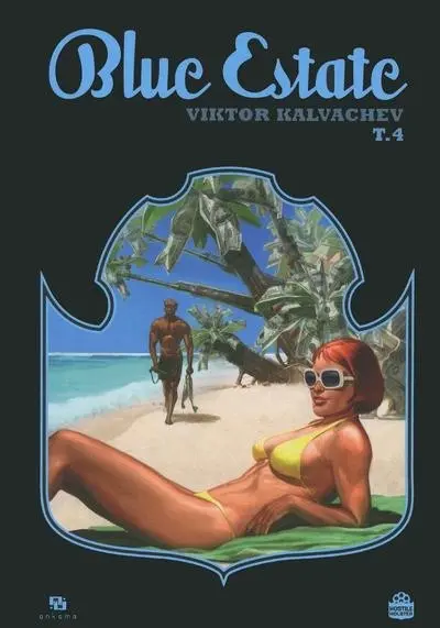 Blue Estate Tome 4