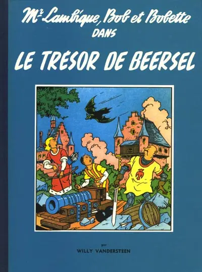 Bob et Bobette Tome 3 Le Trésor de Beersel