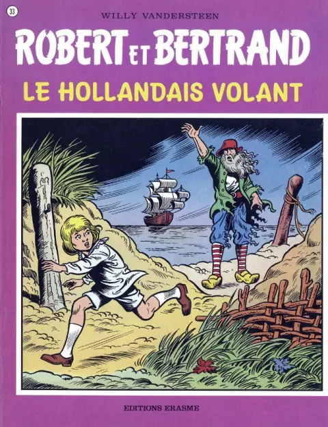 Robert et Bertrand Tome 33 Le hollandais volant