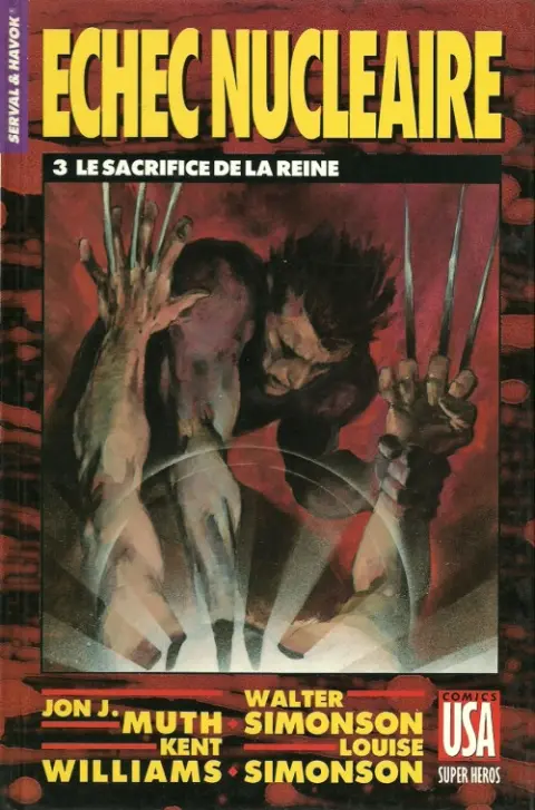 Super Héros Tome 37 Serval & Havok : Échec nucléaire 3/4 - Le sacrifice de la reine
