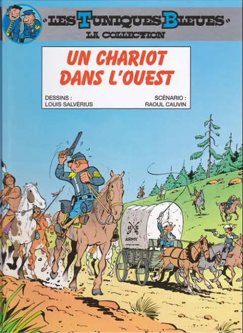 Couverture de l'album Les Tuniques Bleues La Collection (Dupuis) Tome 1 Un chariot dans l'Ouest