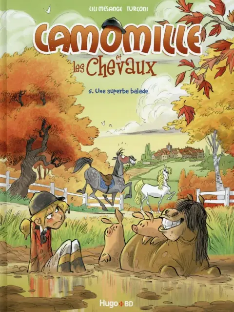 Camomille et les chevaux Tome 5 Une superbe balade