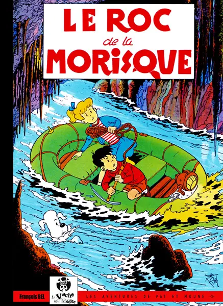 Pat et Moune Tome 5 Le roc de la Morisque