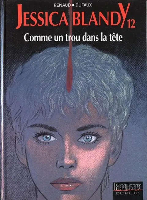 Couverture de l'album Jessica Blandy Tome 12 Comme un trou dans la tête