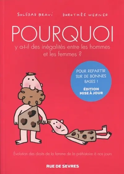 Pourquoi y a-t-il des inégalités entre les hommes et les femmes ?