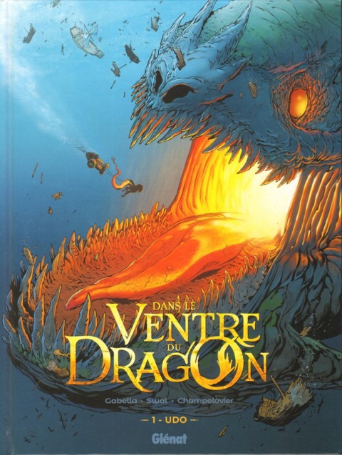 Couverture de l'album Dans le ventre du dragon Tome 1 Udo