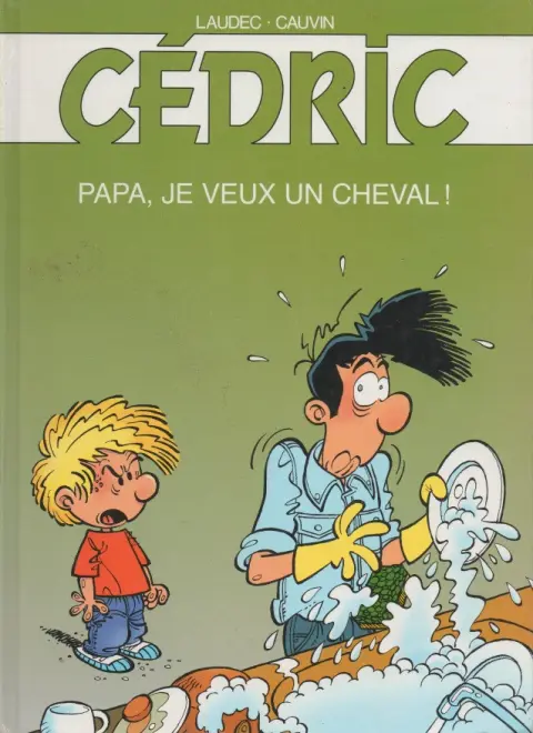 Couverture de l'album Cédric Tome 13 papa, je veux un cheval!