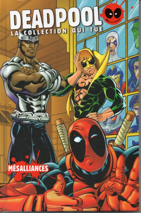 Deadpool - La collection qui tue Tome 47 Mésaillances