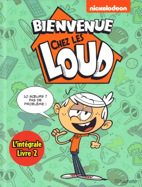 Bienvenue chez les Loud Livre 2 L'intégrale