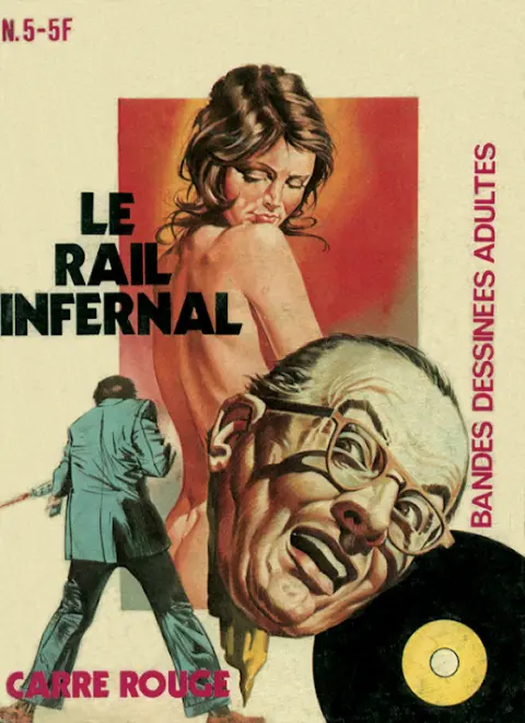 Carré rouge N° 5 Le rail infernal
