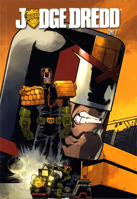 Judge Dredd Tome 3