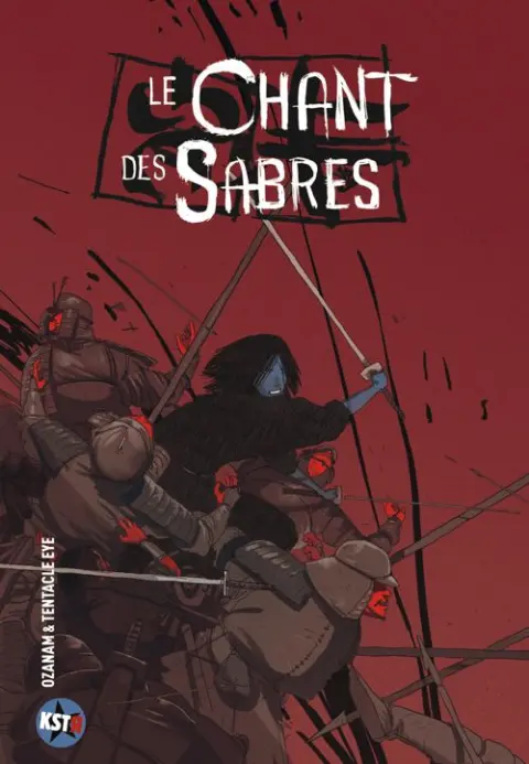 Le Chant des Sabres Tome 1