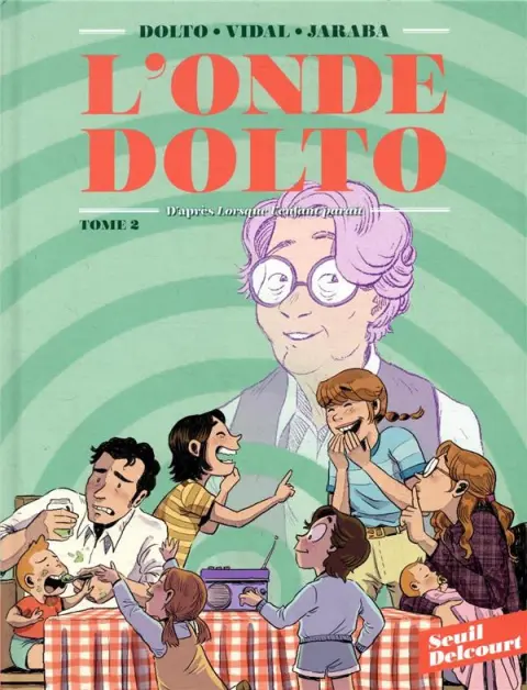 L'onde Dolto Tome 2