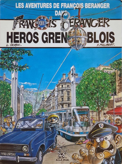 Couverture de l'album Les aventures de François Beranger François Beranger : Héros grenoblois