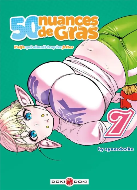 50 nuances de Gras - L'elfe qui aimait trop les frites 7