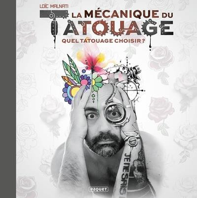 Couverture de l'album La mécanique du tatouage 2 Quel tatouage choisir ?