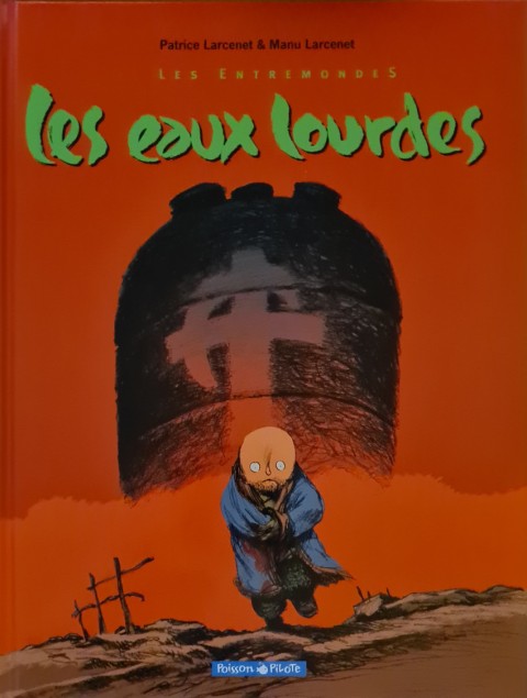 Couverture de l'album Les Entremondes Tome 2 Les Eaux lourdes