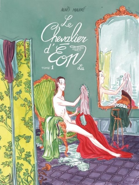 Couverture de l'album Le Chevalier d'Éon Tome 1 Lia