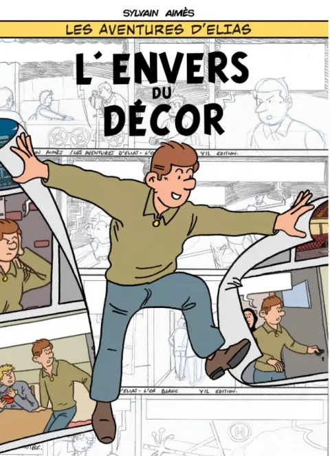 Les aventures d'Elias L'envers du décor