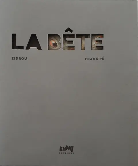 Couverture de l'album La bête Tome 1