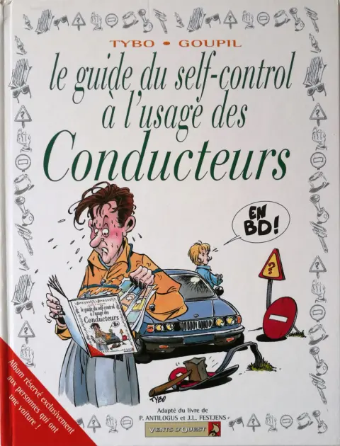 Couverture de l'album Le Guide Tome 3 Le guide du self-control à l'usage des conducteurs