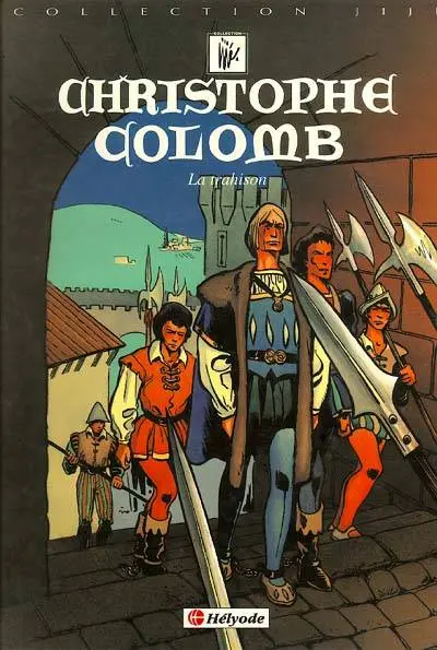 Christophe Colomb Tome 2 La trahison