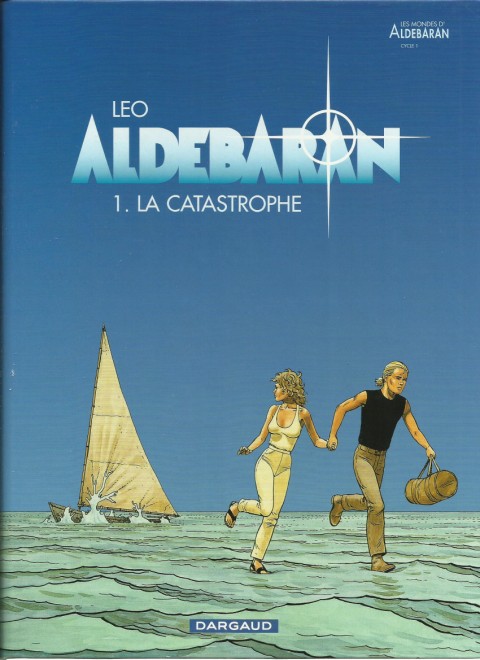 Couverture de l'album Aldébaran Tome 1 La Catastrophe