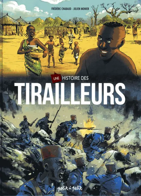 Sang noir Une histoire des tirailleurs