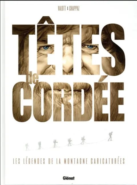Têtes de cordée légendes de la montagne caricaturées (Les)