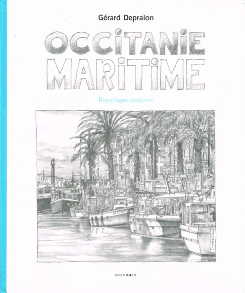 Couverture de l'album Occitanie Maritime Reportages dessinés