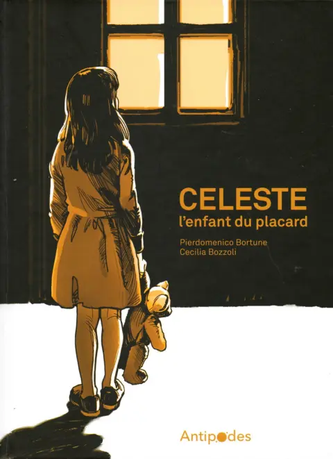 Céleste, l'enfant du placard
