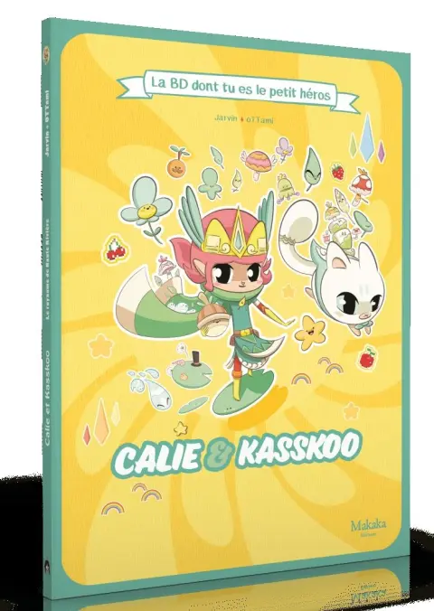 Calie & Kasskoo Tome 2 Le Royaume de Haute Rivière
