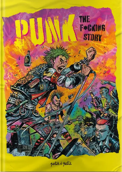 Punk The Fucking Story
