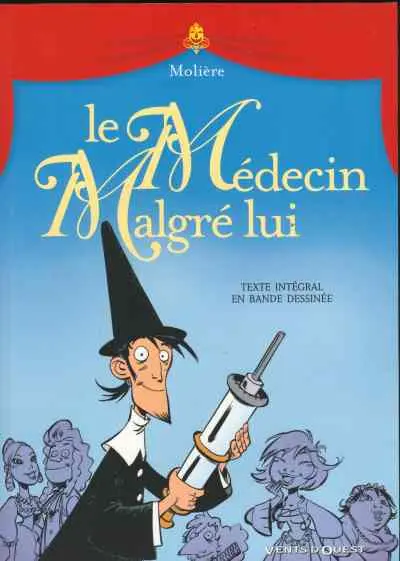 Commedia Tome 3 Le médecin malgré lui