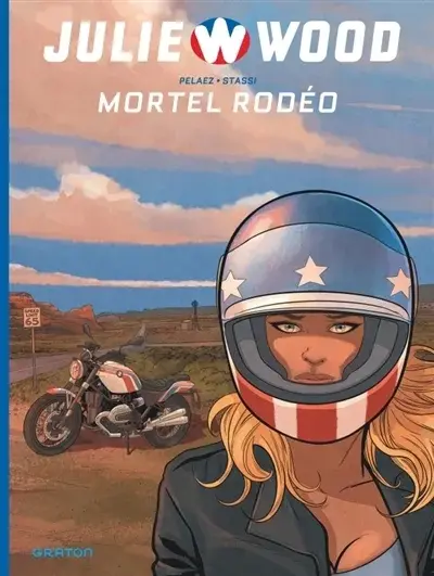 Julie Wood Tome 1 Mortel Rodéo
