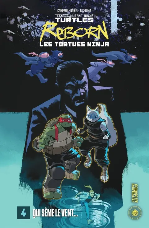 Les Tortues Ninja - TMNT Reborn 4 Qui sème le vent