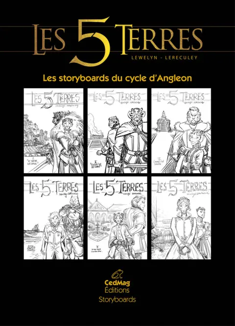 Les 5 Terres Les storyboards du cycle d'Angleon