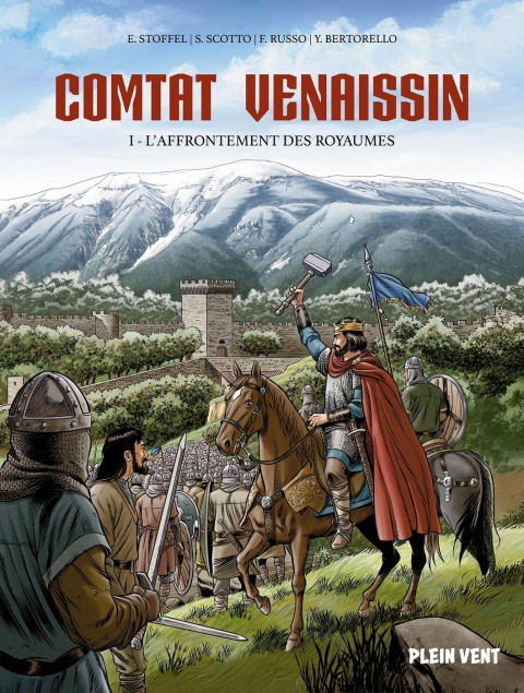 Comtat Venaissin I L'affrontement des Royaumes