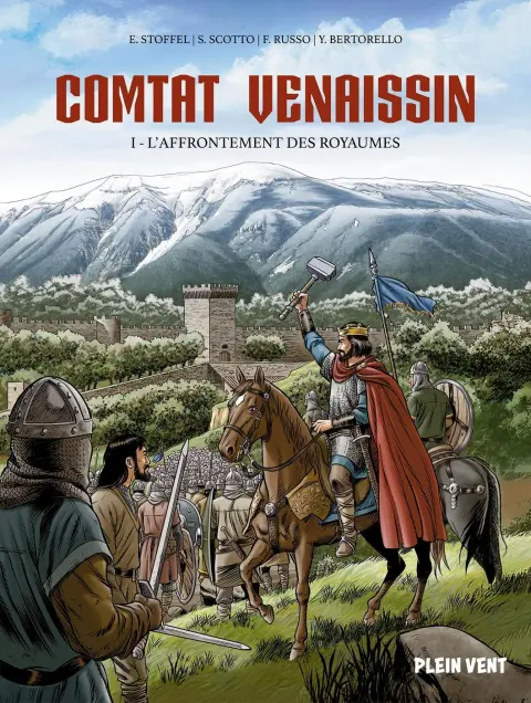 Comtat Venaissin I L'affrontement des Royaumes