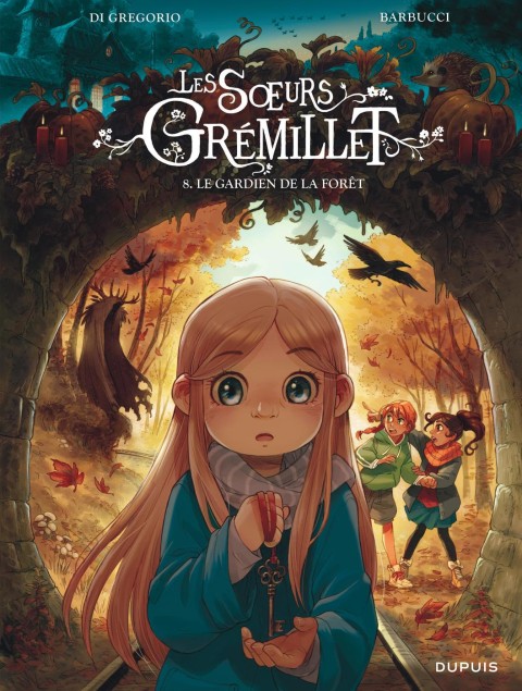 Les Soeurs Grémillet Tome 8 Le gardien de la forêt