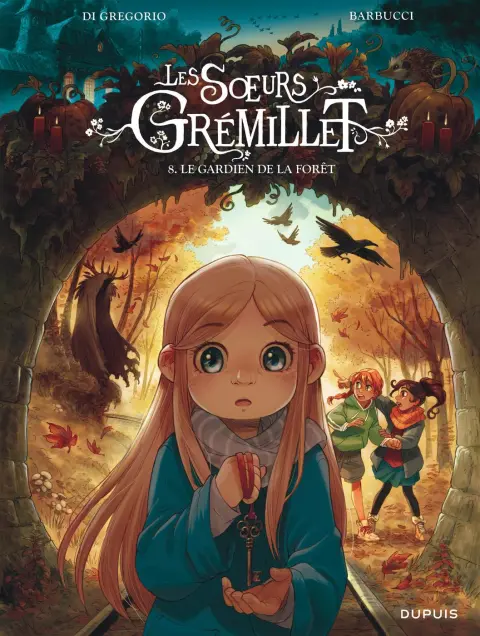 Les Soeurs Grémillet Tome 8 Le gardien de la forêt