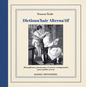 Abécéd'hair Approxima'tif 2 Dictionnaire Alterna'tif