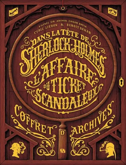 Dans la tête de Sherlock Holmes L'affaire du ticket scandaleux - Coffret Archives