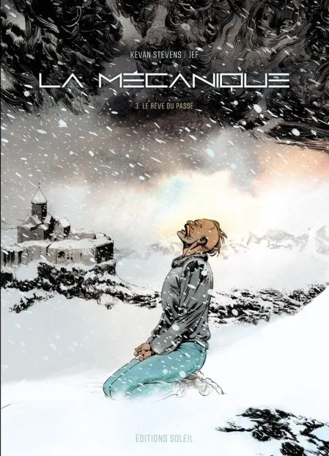 La Mécanique 3 Le Rêve du passé