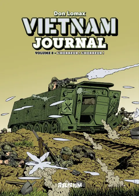 Vietnam journal Volume 8 L'horreur ! l'horreur !