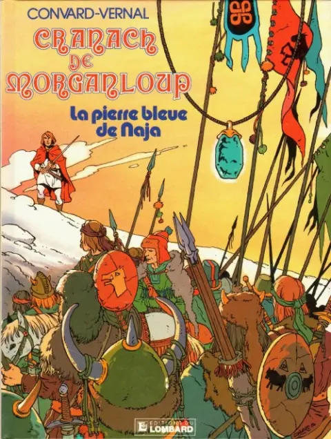 Cranach de Morganloup Tome 2 La pierre bleue de Naja