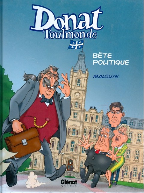 Couverture de l'album Donat Toulmonde Donat Toulmonde, bête politique