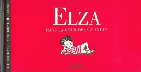 Elza Tome 1 Dans la cour des grandes