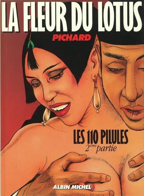 Les 110 pilules Tome 2 La fleur du lotus