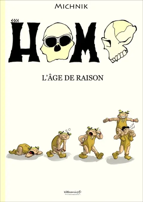 Homo, l'âge de raison Tome 1